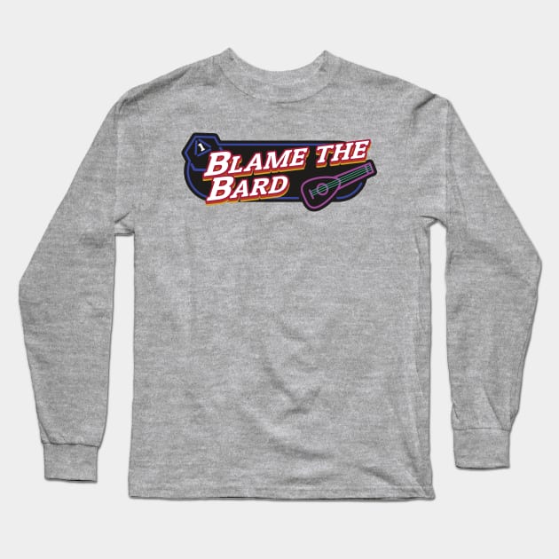 Blame the Bard Long Sleeve T-Shirt by PaperStingRay